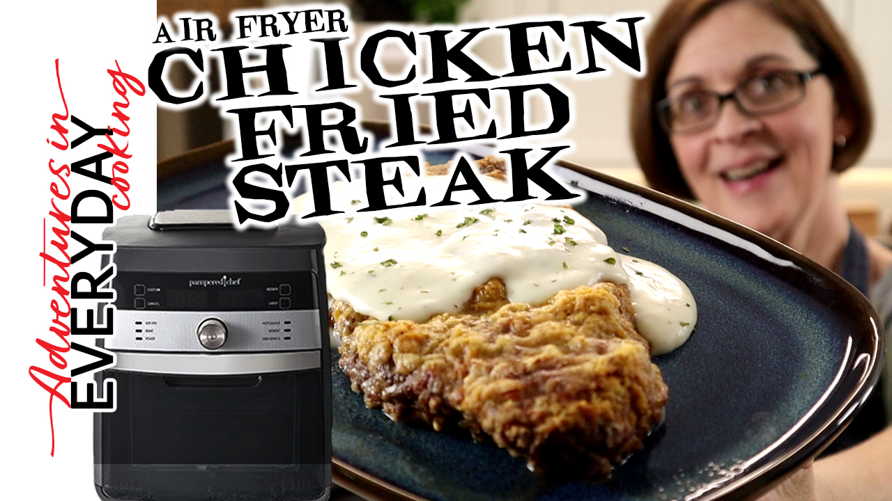 Air Fryer Chicken Fried Steak Adventures in Everyday Cooking